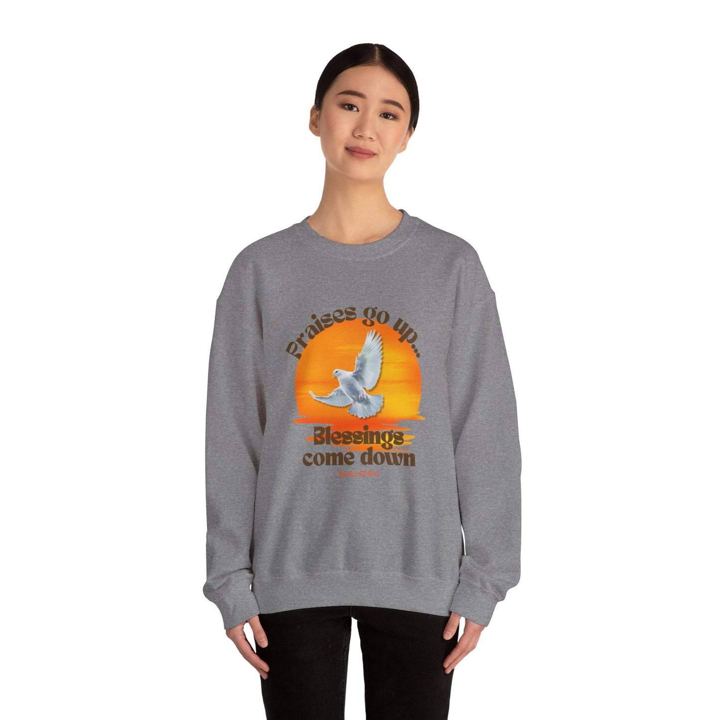 Praises Rise...Blessings Fall Sweatshirt – Psalm 67:5-6 | Autumn Blessings Collection
