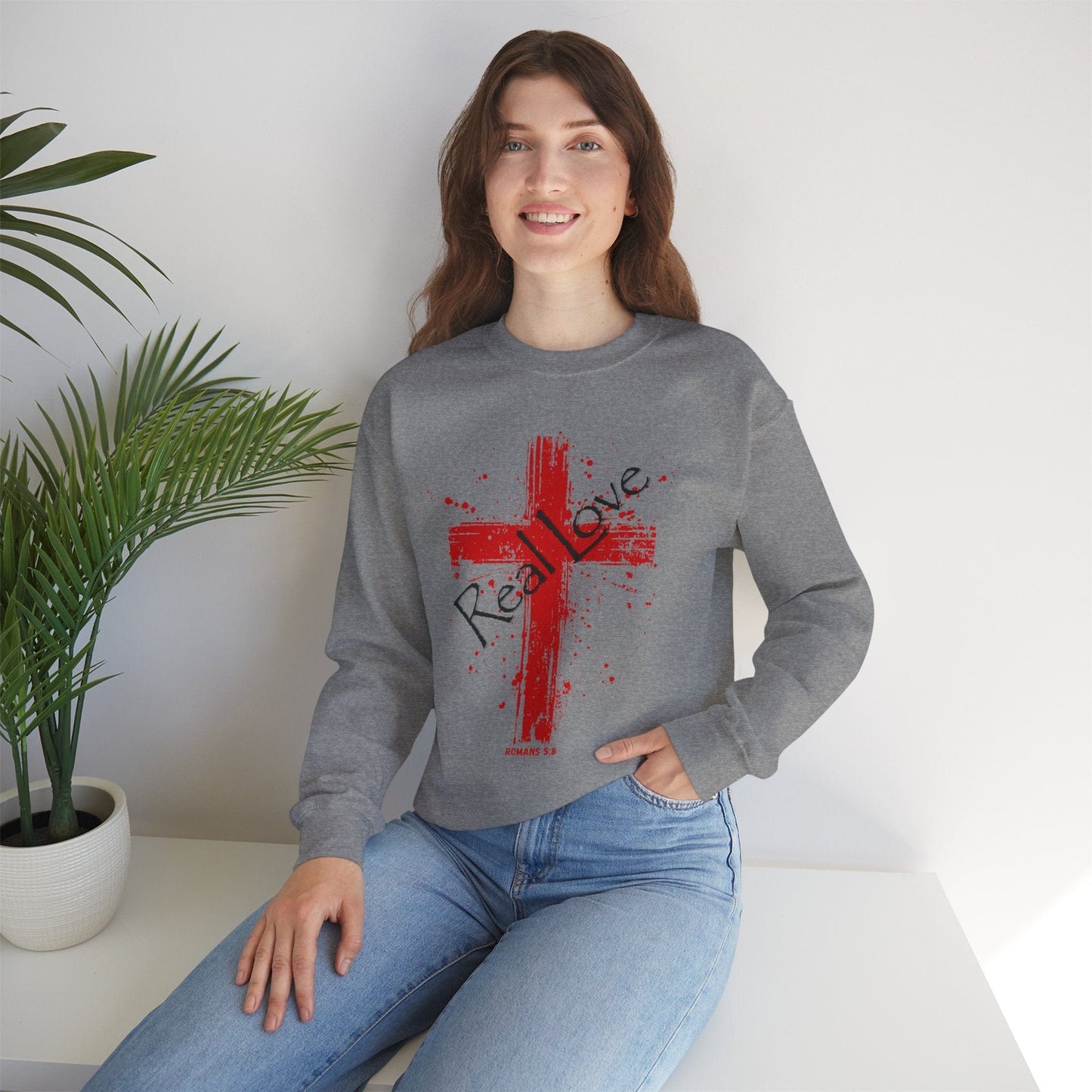 Romans 5:8 “Real Love” Christian Cross Sweatshirt