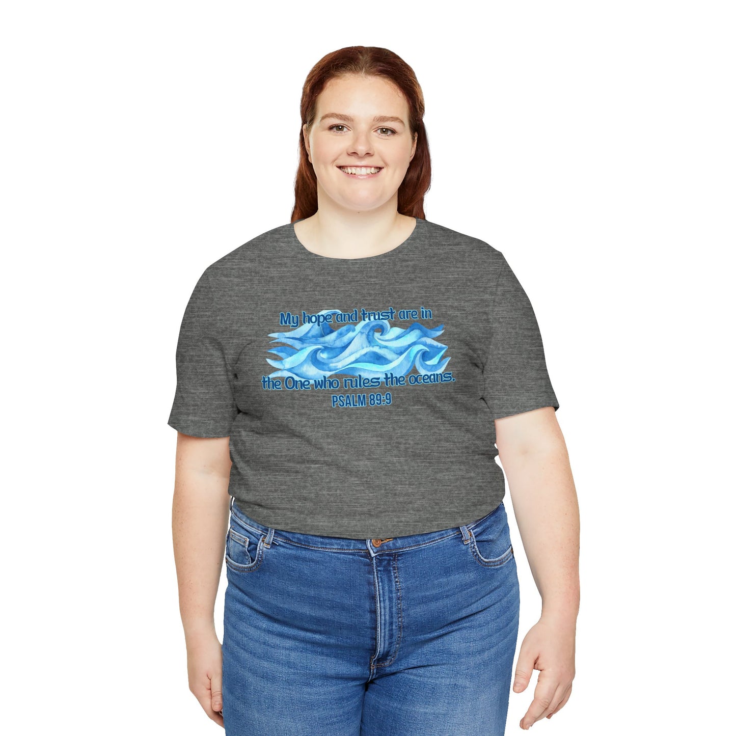 The One Who Rules the Oceans Bella Canvas T-Shirt | Psalm 89:9 Scripture Art Unisex Tee