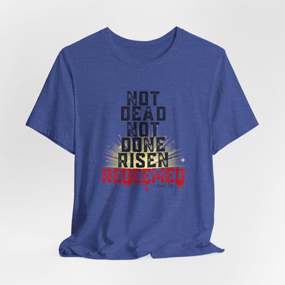 "Risen & Redeemed" Bold T-Shirt