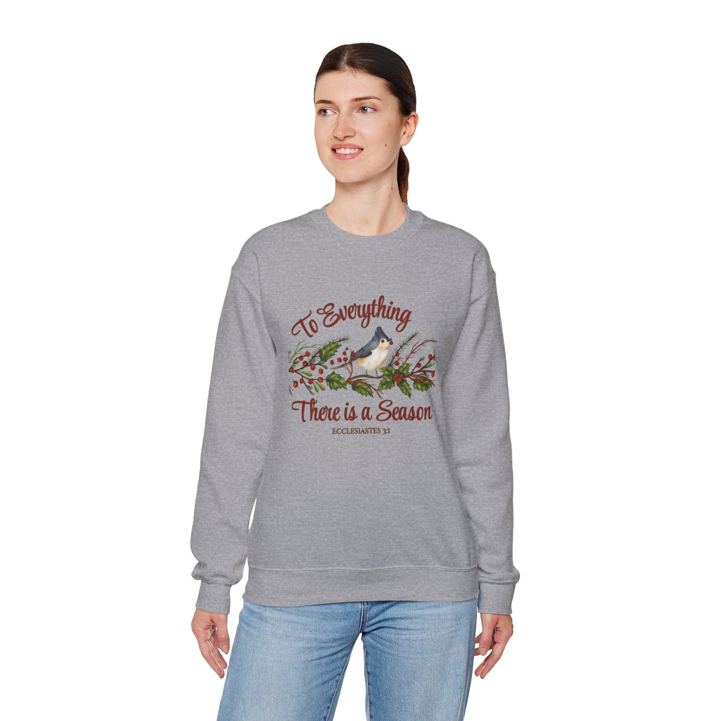 To Everything There Is a Season Sweatshirt – Ecclesiastes 3:1 Truth Sharer Christian Apparel