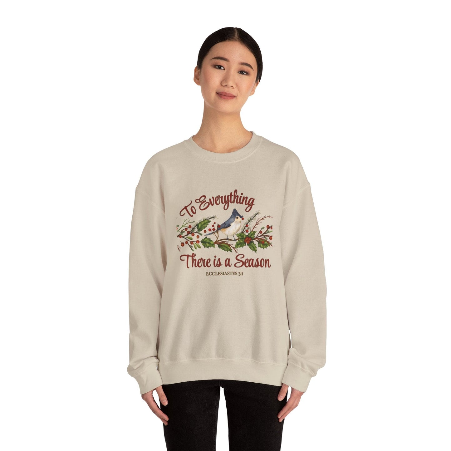 To Everything There Is a Season Sweatshirt – Ecclesiastes 3:1 Truth Sharer Christian Apparel