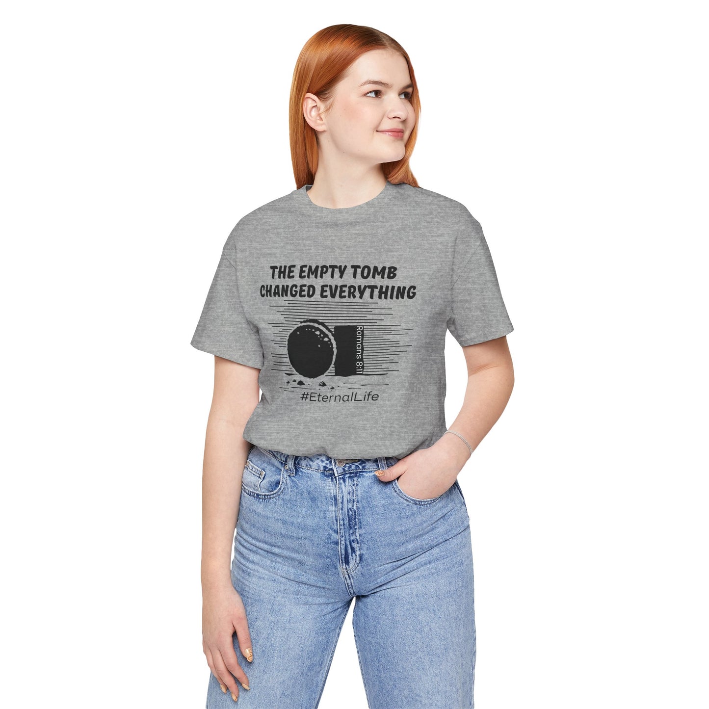 Empty Tomb Bella Canvas T-Shirt | Romans 8:11 #Eternal Life Tee