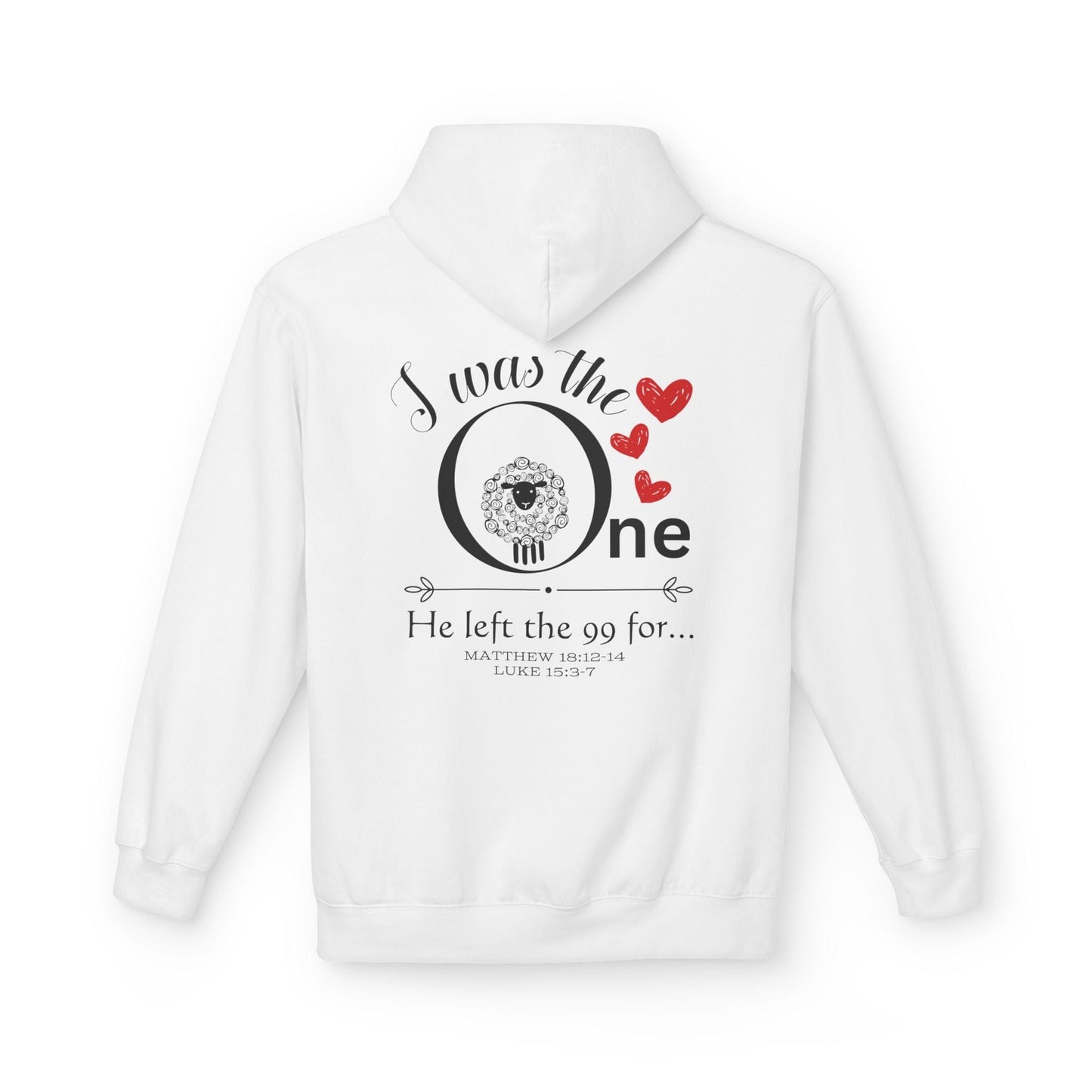 I Was The One He Left The 99 For Christian Hoodie – Lost Sheep Parable Bible Verse Hoodie