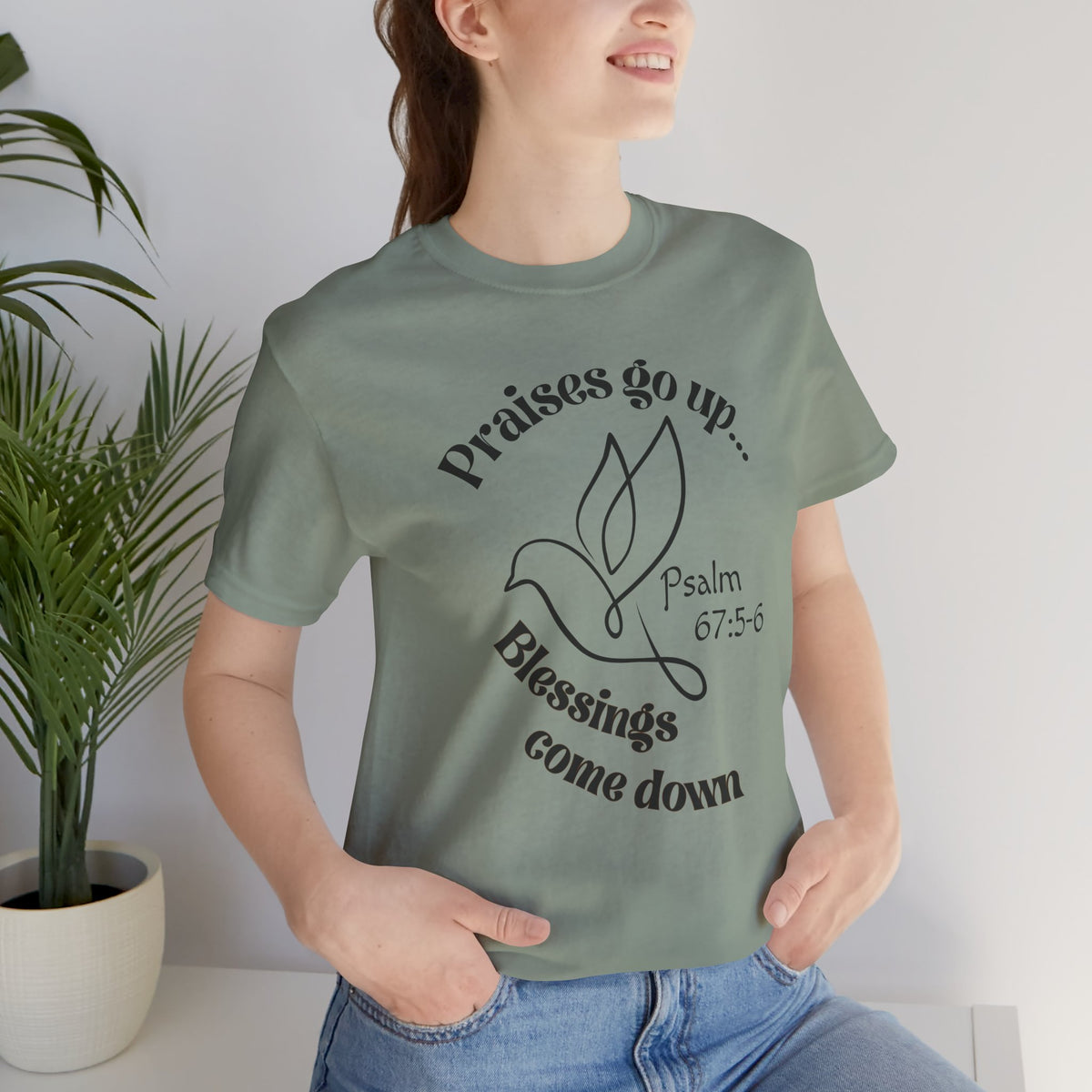 Praises Rise...Blessings Fall Bella Canvas T-Shirt | Psalm 67:5-6 Christian Tee