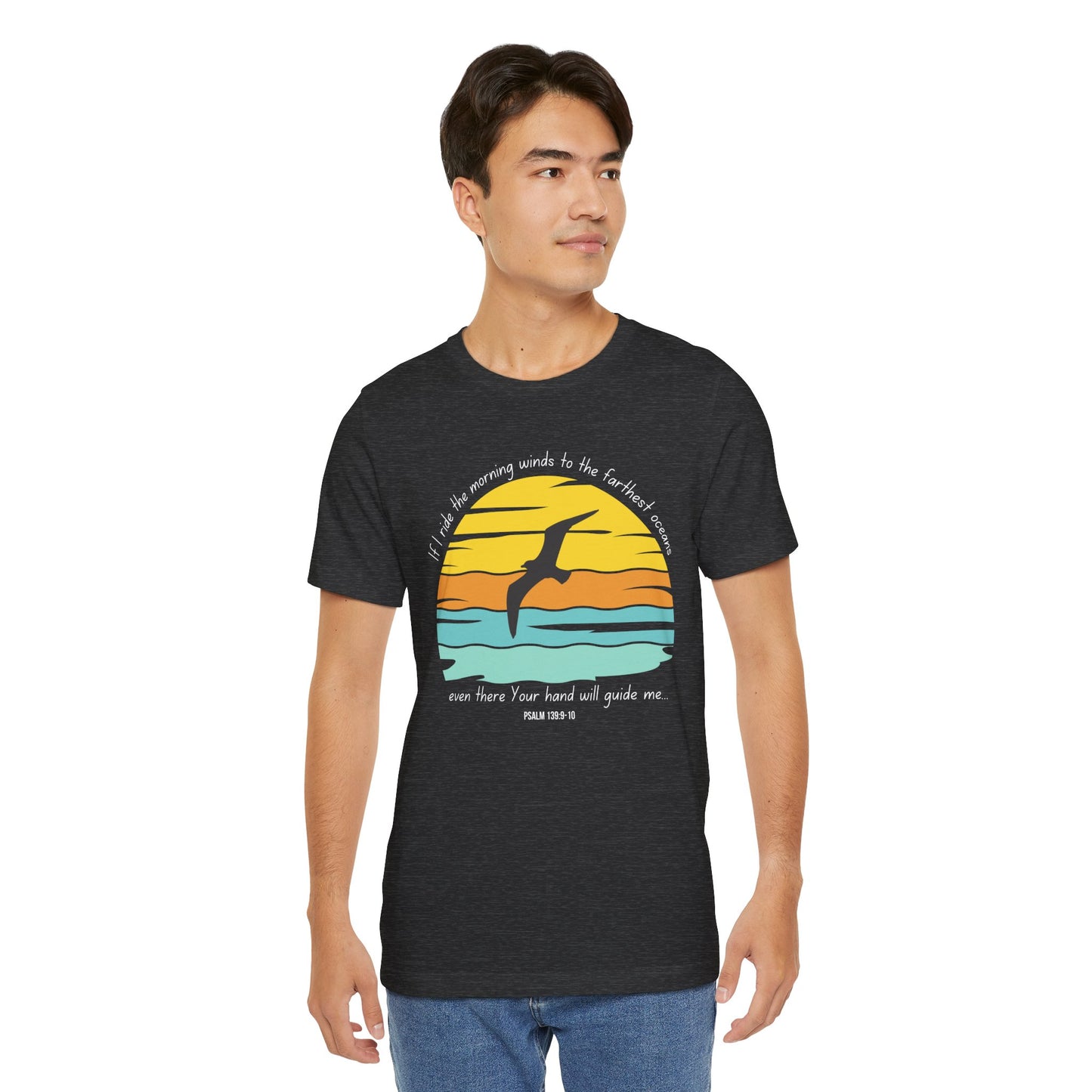 Ride the Winds Bella Canvas T-Shirt | Psalm 139 Unisex Bible Verse Tee