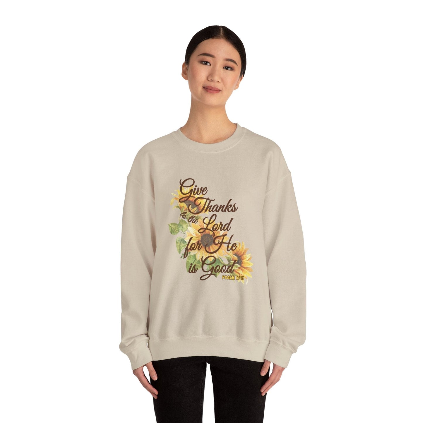 Give Thanks to the Lord Sunflower Sweatshirt | Fall Christian Apparel Inspired by Psalm 107:1