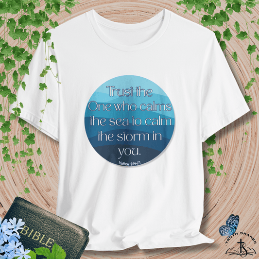 “The One Who Calms the Sea” T-Shirt