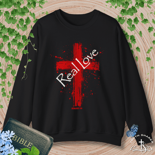 Romans 5:8 “Real Love” Christian Cross Sweatshirt