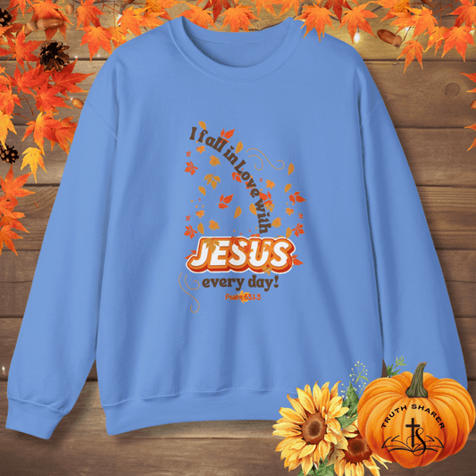 Fall in Love with Jesus Every Day Sweatshirt | Psalm 63:1-3 Autumn Design