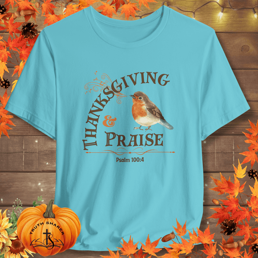 Thanksgiving & Praise T-Shirt | Autumn Christian Apparel Inspired by Psalm 100:4