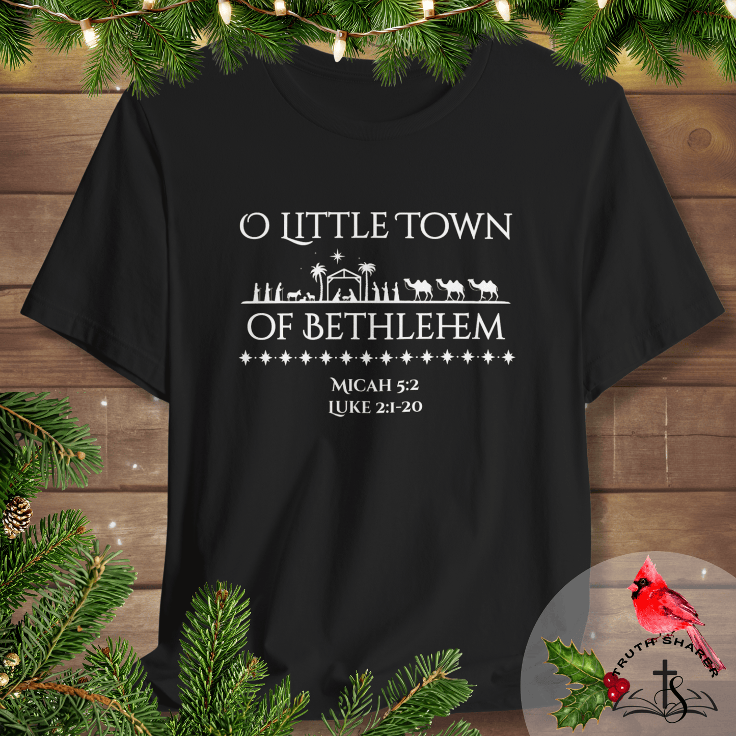 Bethlehem Nativity Christian T-Shirt | Micah 5:2 & Luke 2:1–20 | Faith-Based Christmas Shirt by Truth Sharer