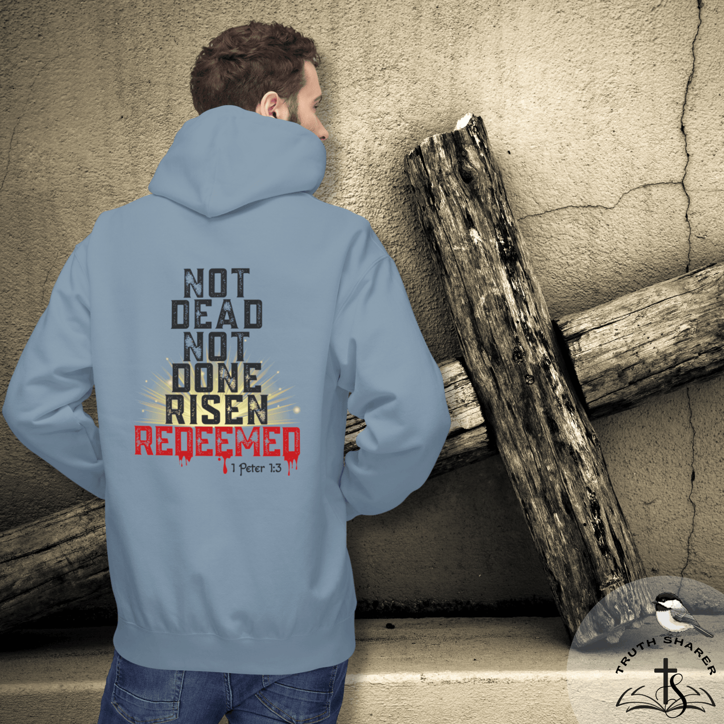 Not Dead Not Done Risen Redeemed Christian Hoodie – 1 Peter 1:3 Bold Faith Streetwear