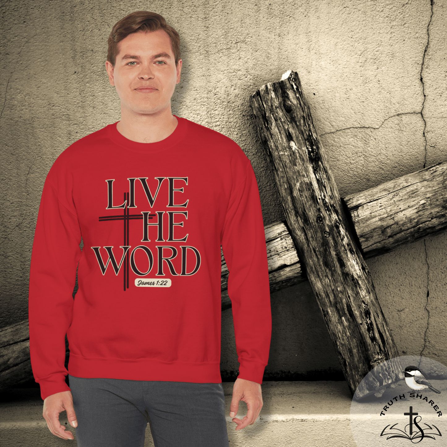 Live the Word Men’s Sweatshirt | James 1:22 Cross Edition