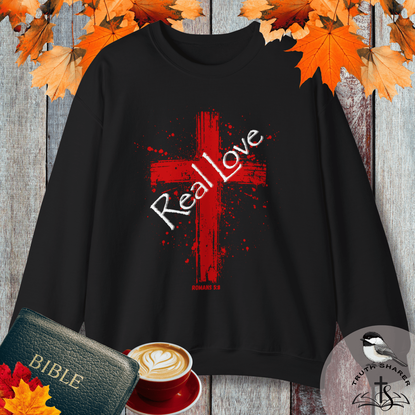 Real Love Christian Cross Sweatshirt | Romans 5:8  Unisex Bible Verse Art