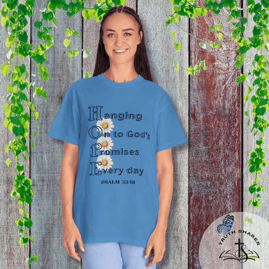 HOPE Acrostic Daisy Comfort Colors T‑Shirt | Psalm 33:18 Scripture Art Tee