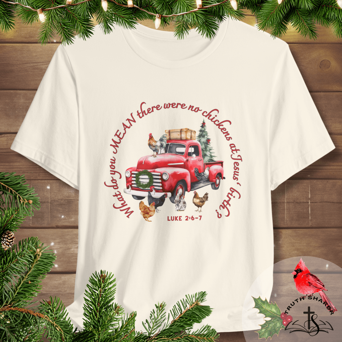 Funny Christian Christmas T-Shirt – “What Do You Mean No Chickens at Jesus’ Birth?” Luke 2:6–7 Bella Canvas