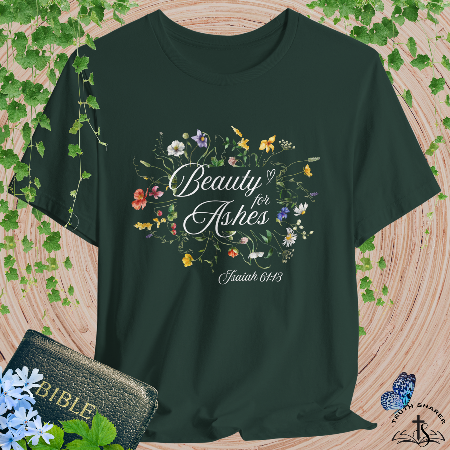 Beauty From Ashes Bella Canvas T-Shirt | Isaish 61:3 Bible Promise Unisex Tee