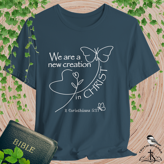 New Creation Butterfly Bella Canvas T‑Shirt | 2 Corinthians 5:17 Bible Verse Tee