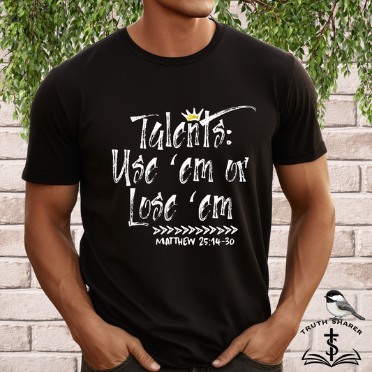 Use 'Em Or Lose 'Em Gildan Softstyle T-Shirt | Matthew 25 Parables of Jesus Unisex Tee