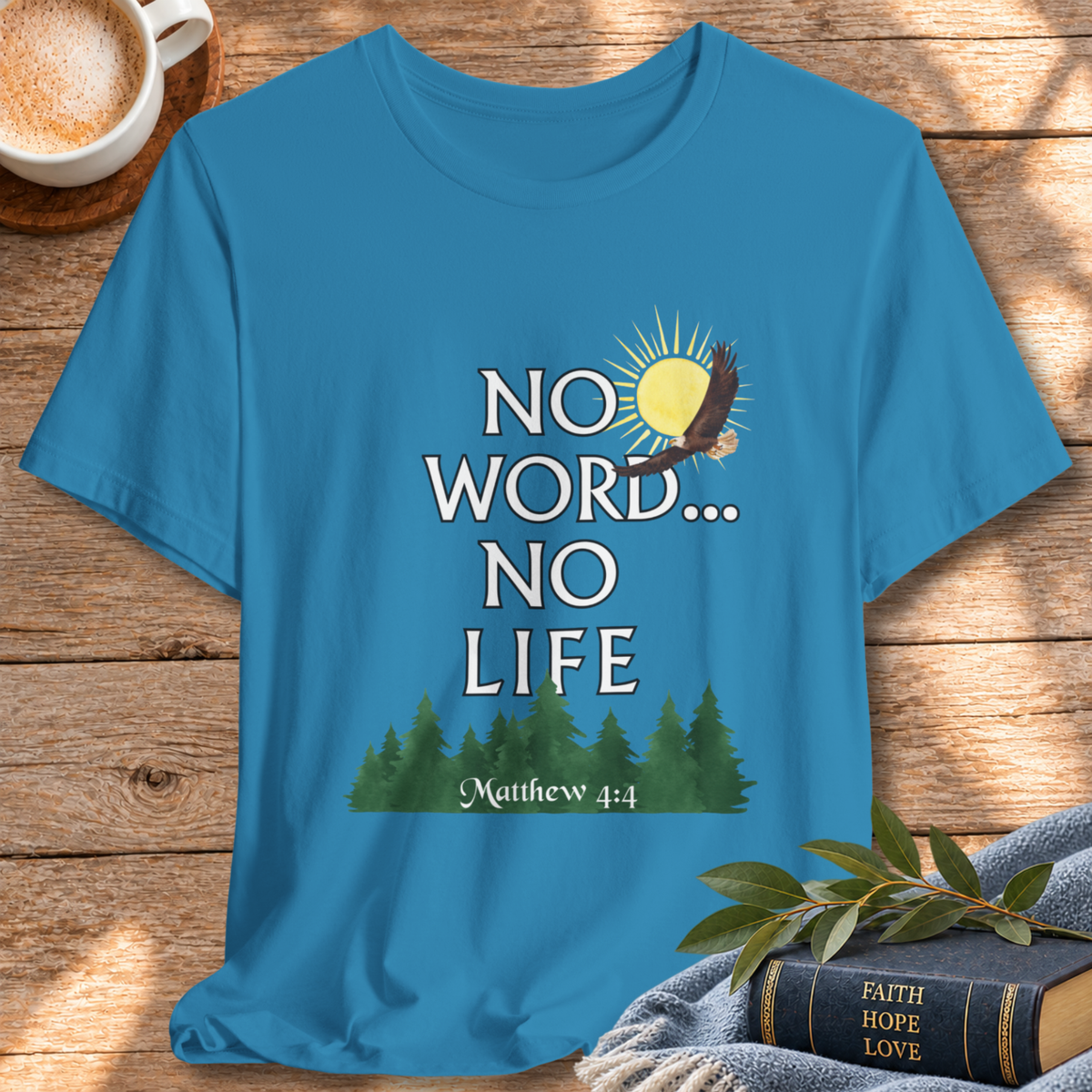 No Word, No Life Bella Canvas Nature T-Shirt | Matthew 4:4  Tee