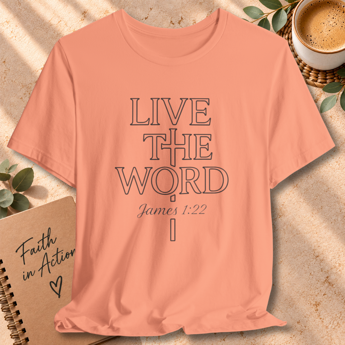 Live the Word Bella Canvas T-Shirt | James 1:22 Quiet Strength Edition