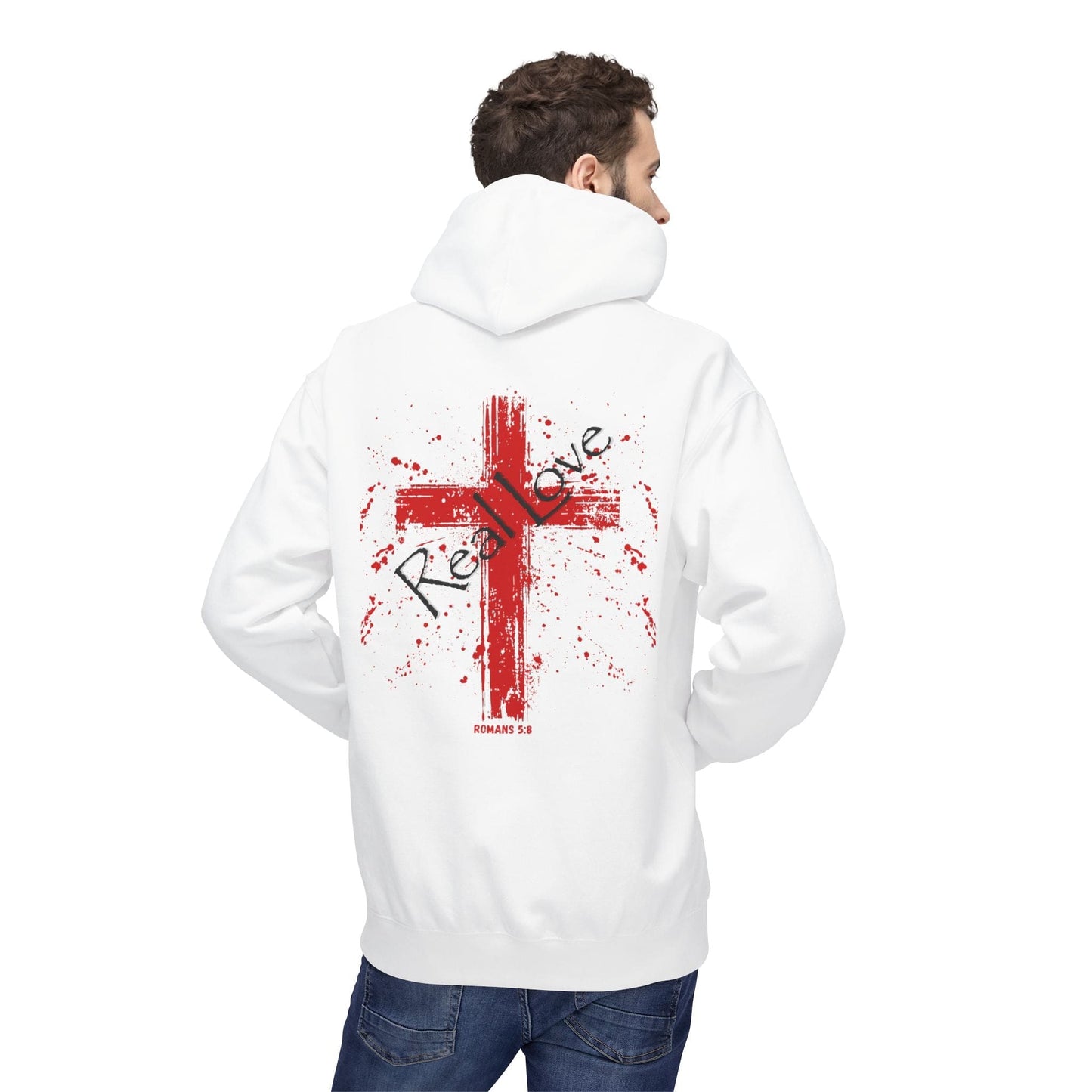 Romans 5:8 “Real Love” Christian Cross Hoodie