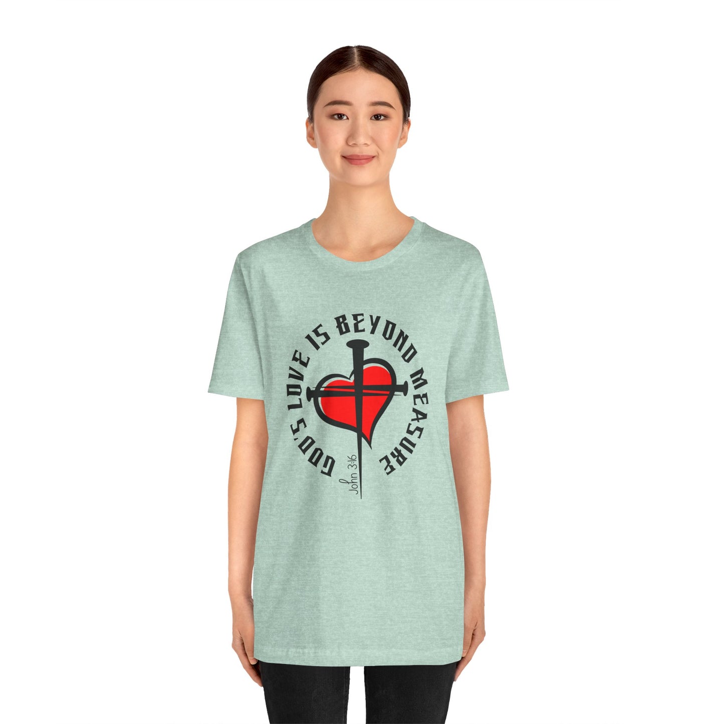 Love Beyond Measure Nail Cross Bella Canvas T-Shirt | John 3:16 Unisex Scripture Art Tee