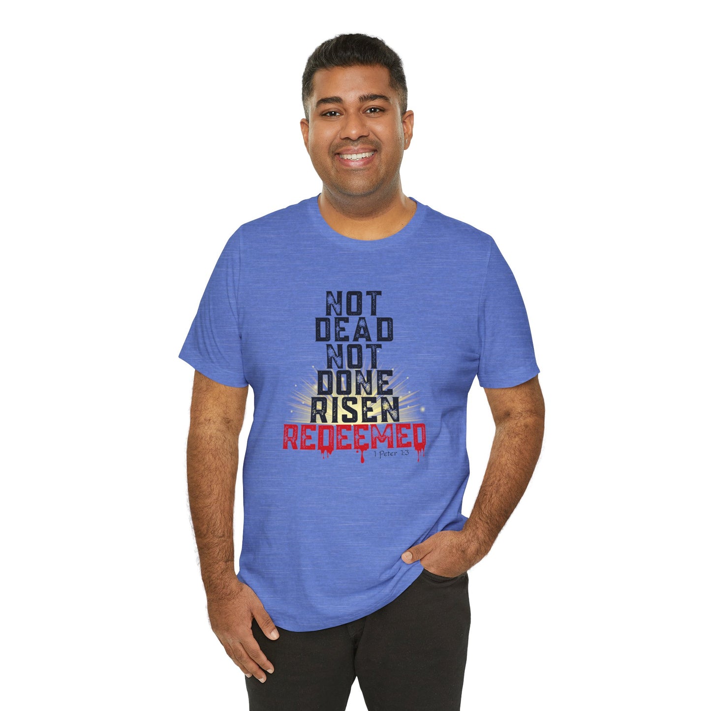 Risen & Redeemed Bold Bella Canvas Men's T-Shirt | 1 Peter 1:3 Christian Tee