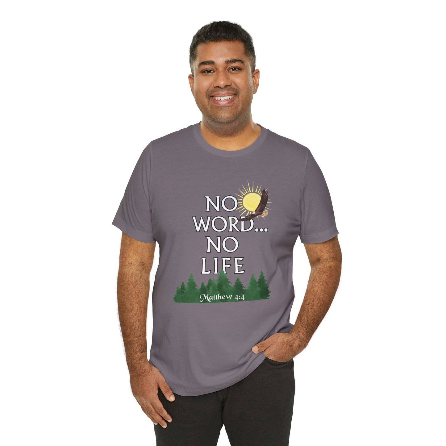 No Word, No Life Bella Canvas Nature T-Shirt | Matthew 4:4  Tee