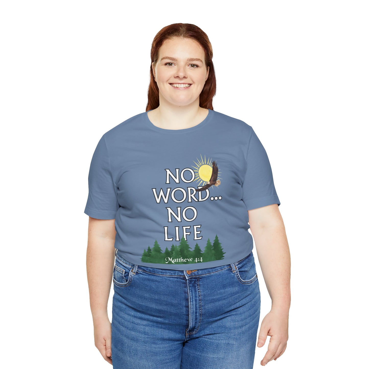 No Word, No Life Bella Canvas Nature T-Shirt | Matthew 4:4  Tee