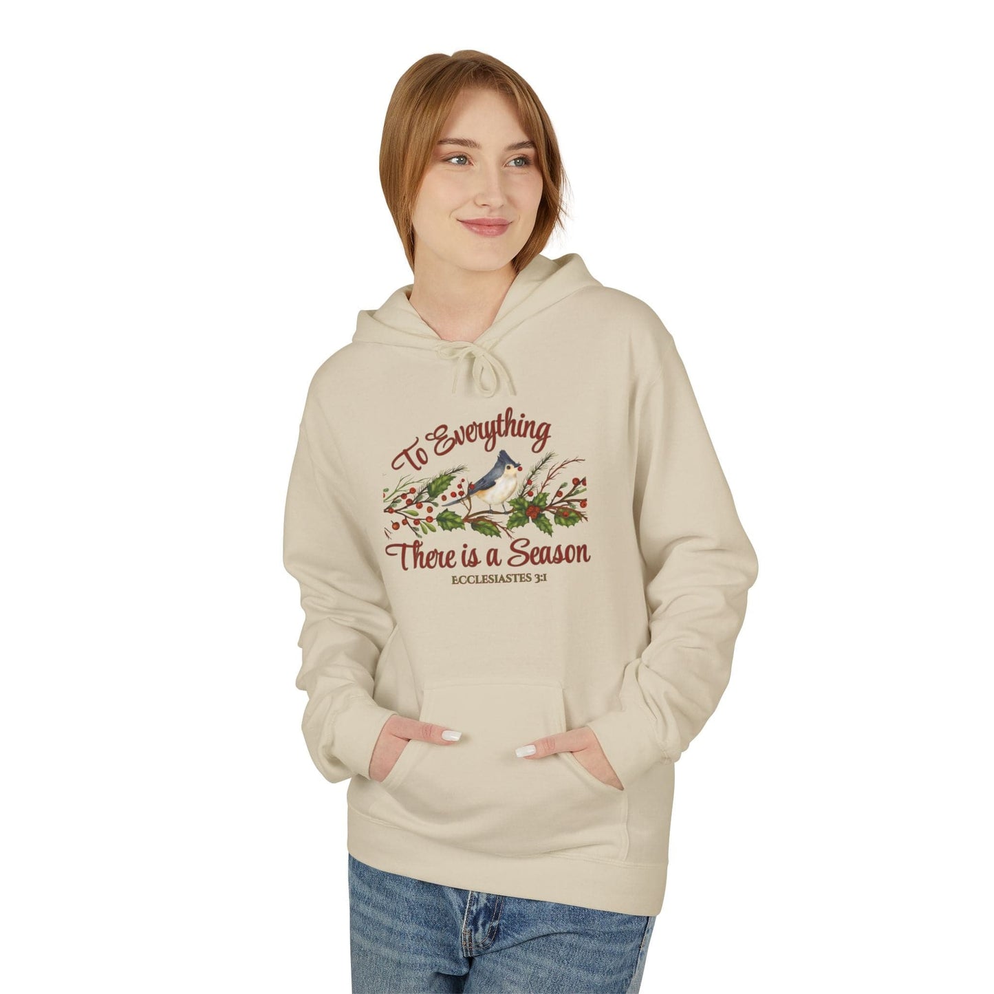 To Everything There Is a Season Hoodie – Ecclesiastes 3:1 Bible Verse Apparel