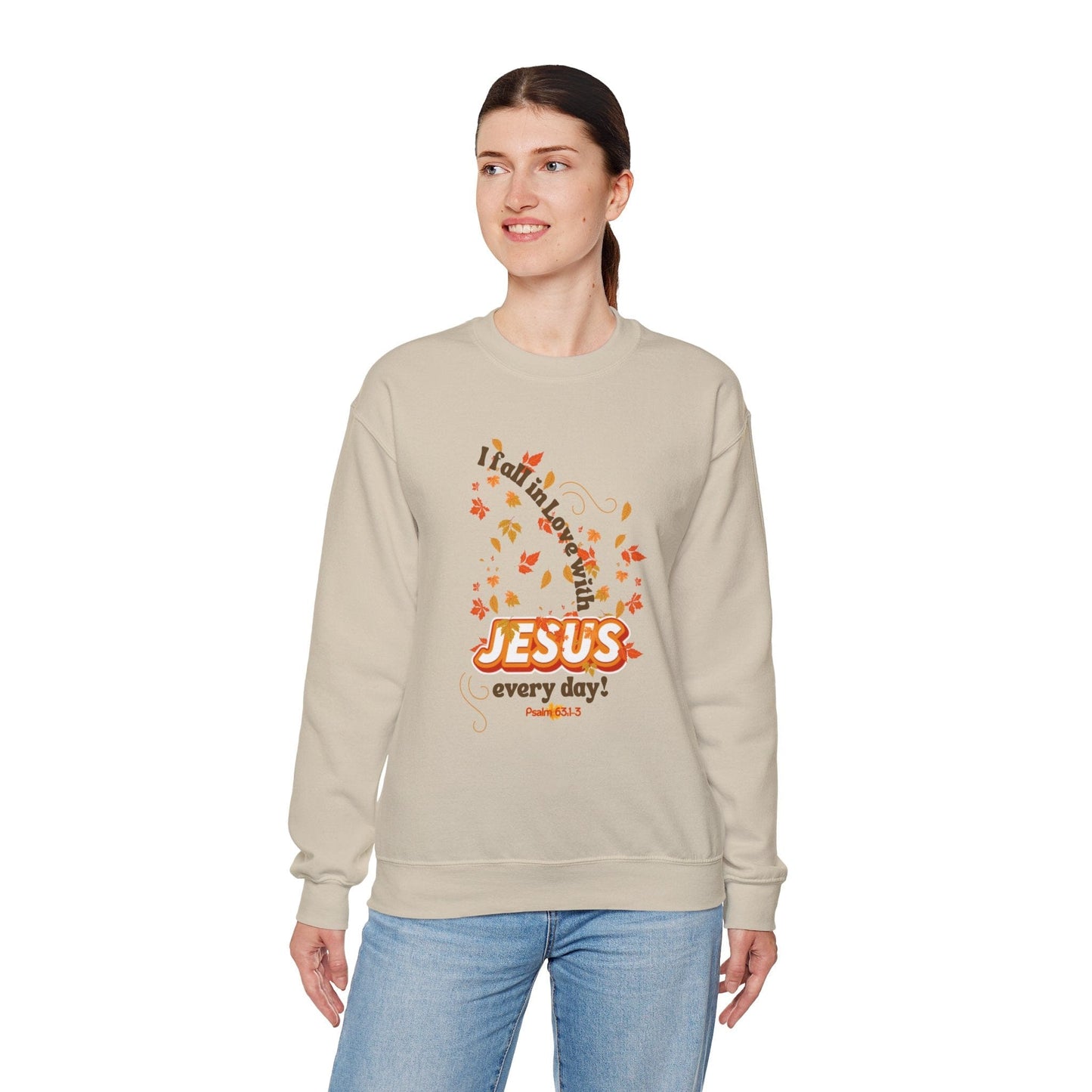 Fall in Love with Jesus Every Day Sweatshirt | Psalm 63:1-3 Autumn Design