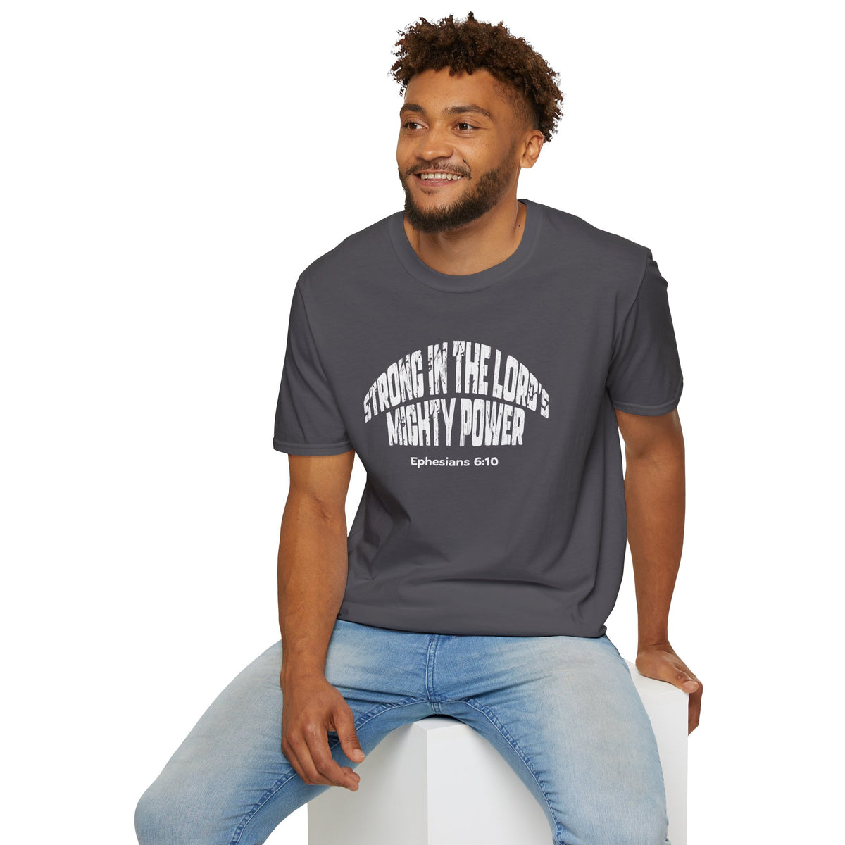 Strong In The Lord's Power Gildan Softstyle T-Shirt | Ephesians 6:10 Bible Verse Tee