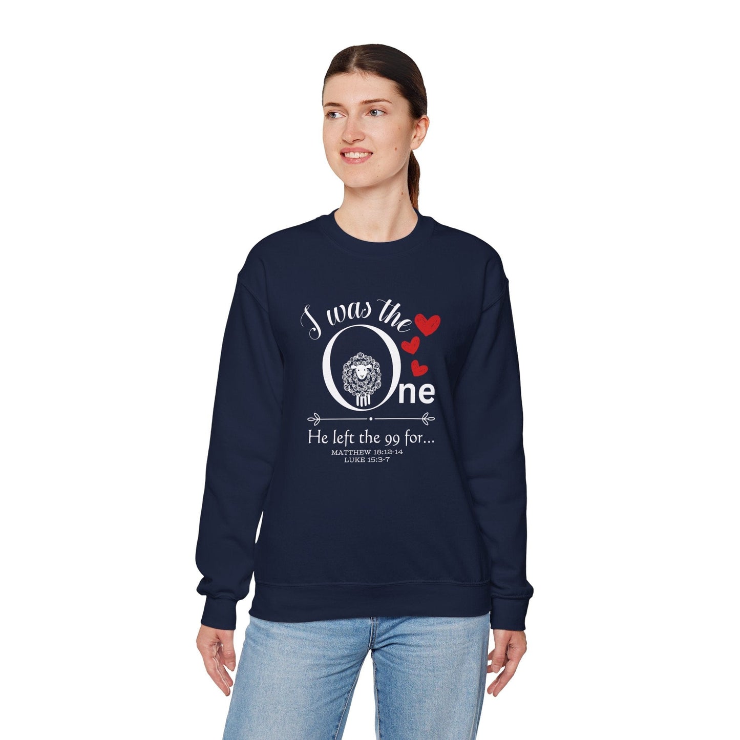 I Was The One He Left The 99 For Christian Sweatshirt – Lost Sheep Parable Bible Verse Pullover