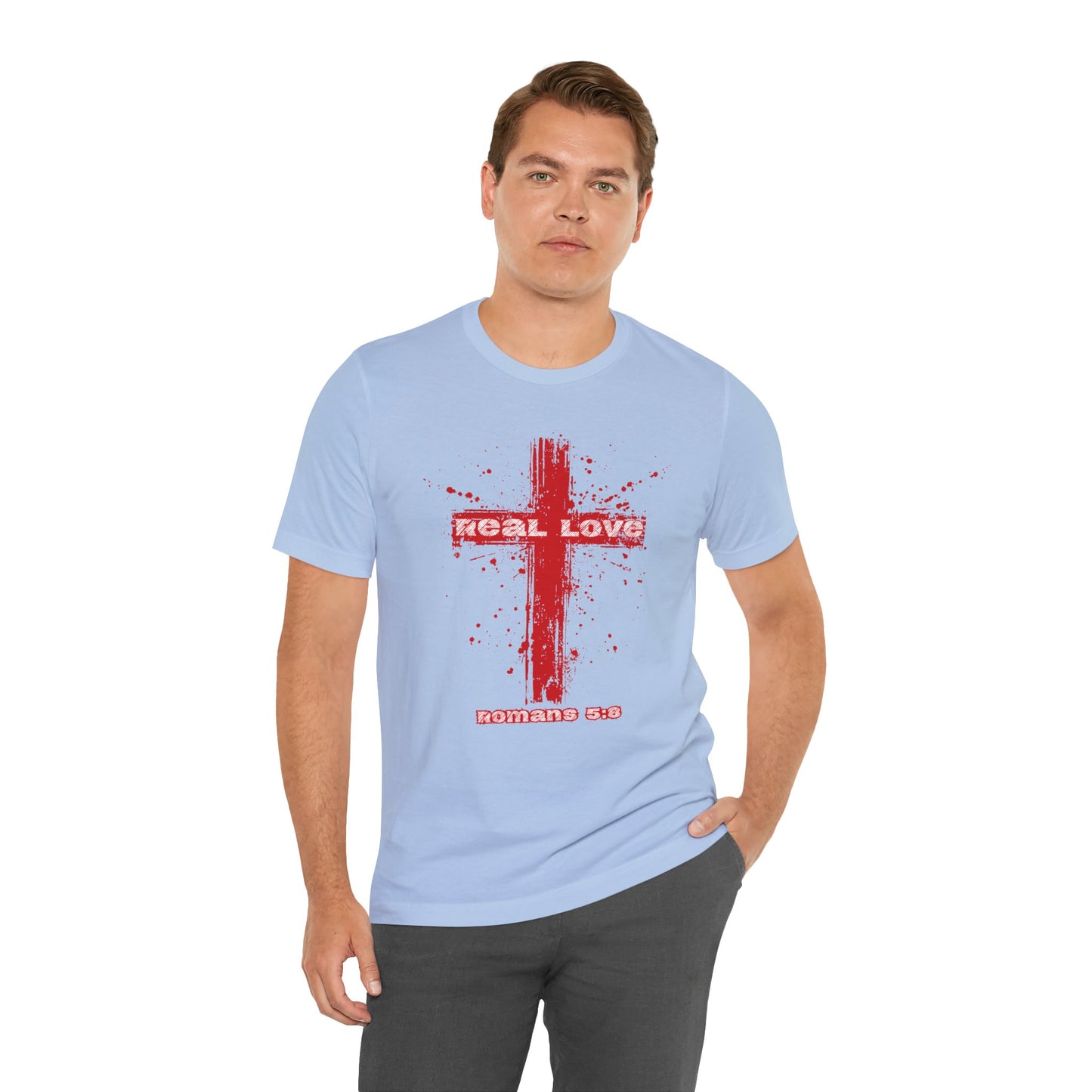 Real Love Bella Canvas Cross T-Shirt | Romans 5:8 Scripture Art Tee