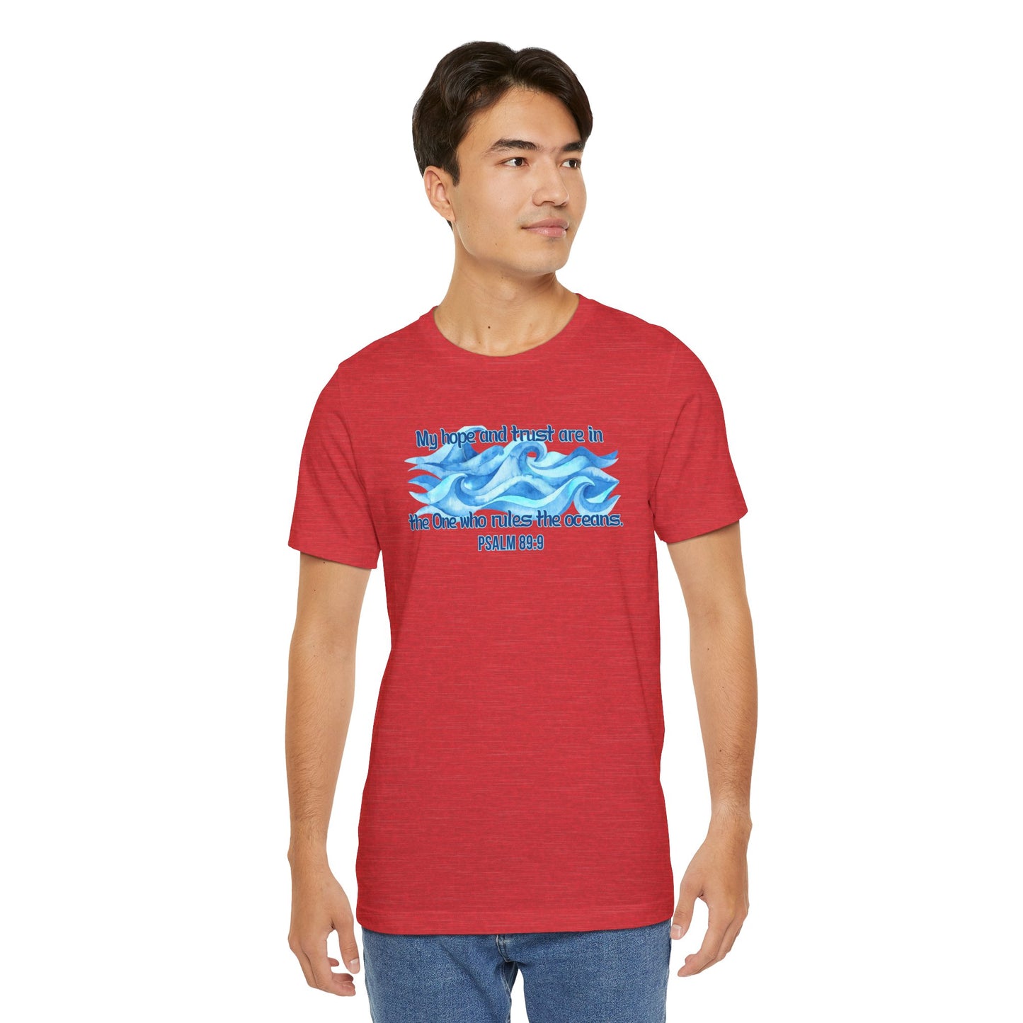 The One Who Rules the Oceans Bella Canvas T-Shirt | Psalm 89:9 Scripture Art Unisex Tee