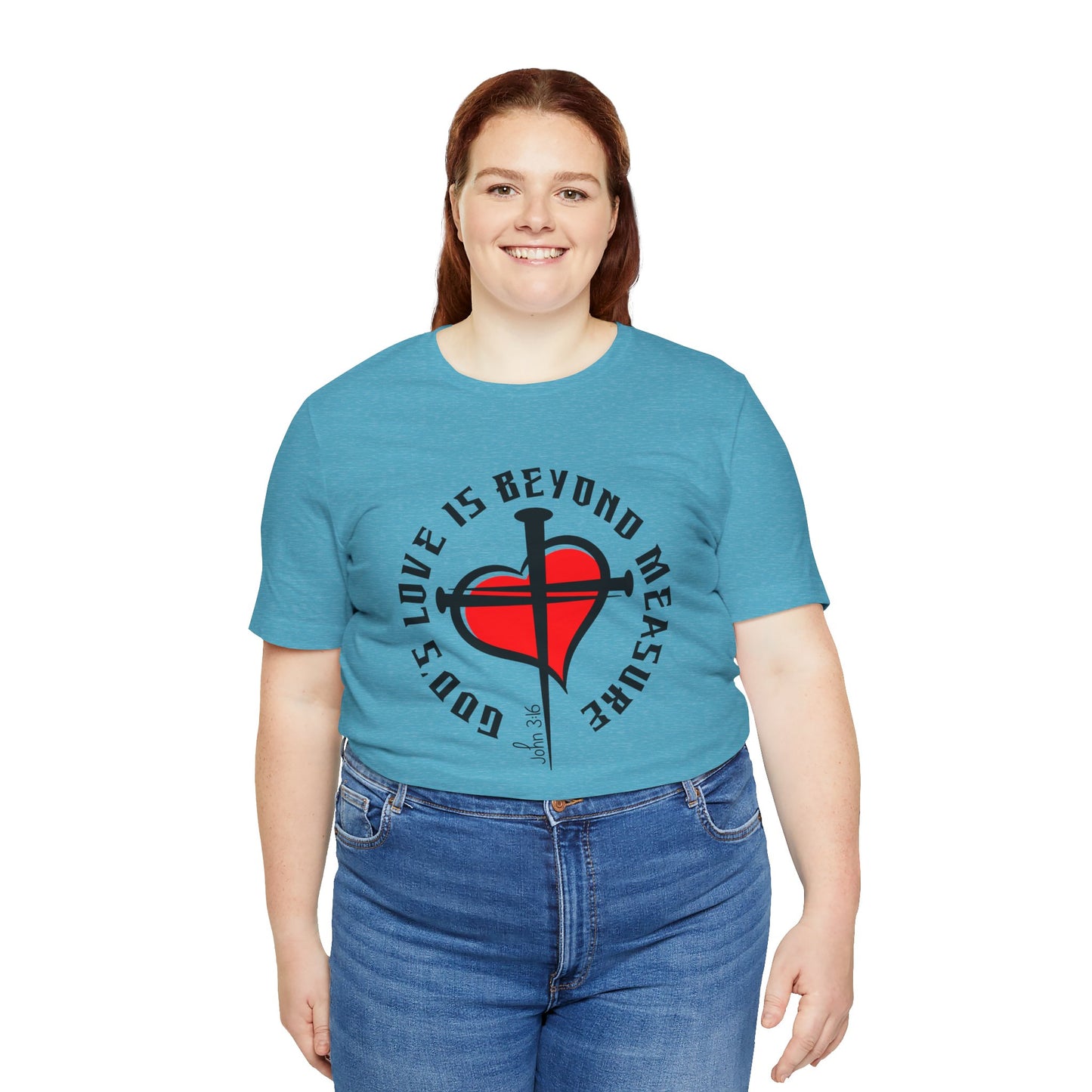 Love Beyond Measure Nail Cross Bella Canvas T-Shirt | John 3:16 Unisex Scripture Art Tee