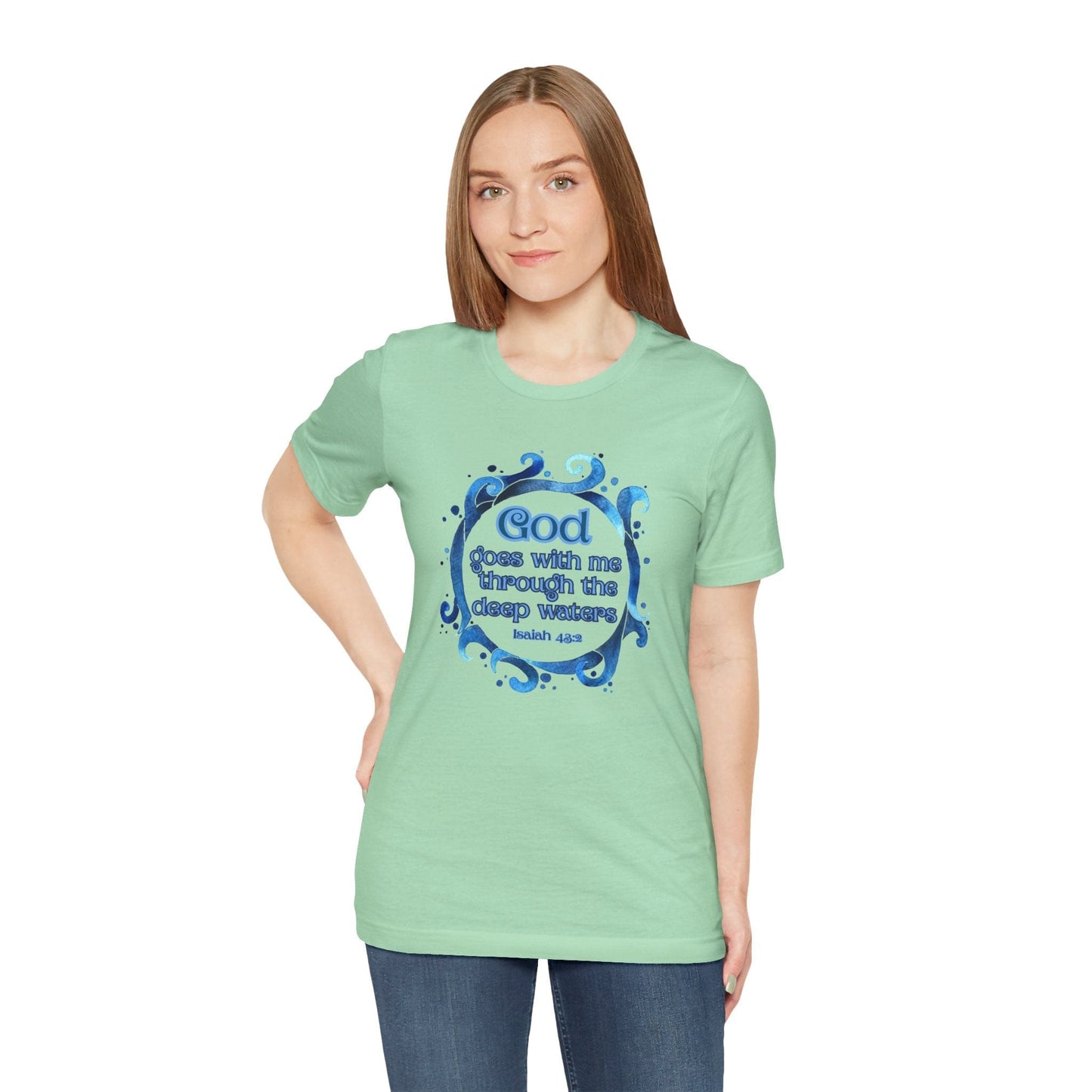 "Through Deep Waters" T-Shirt