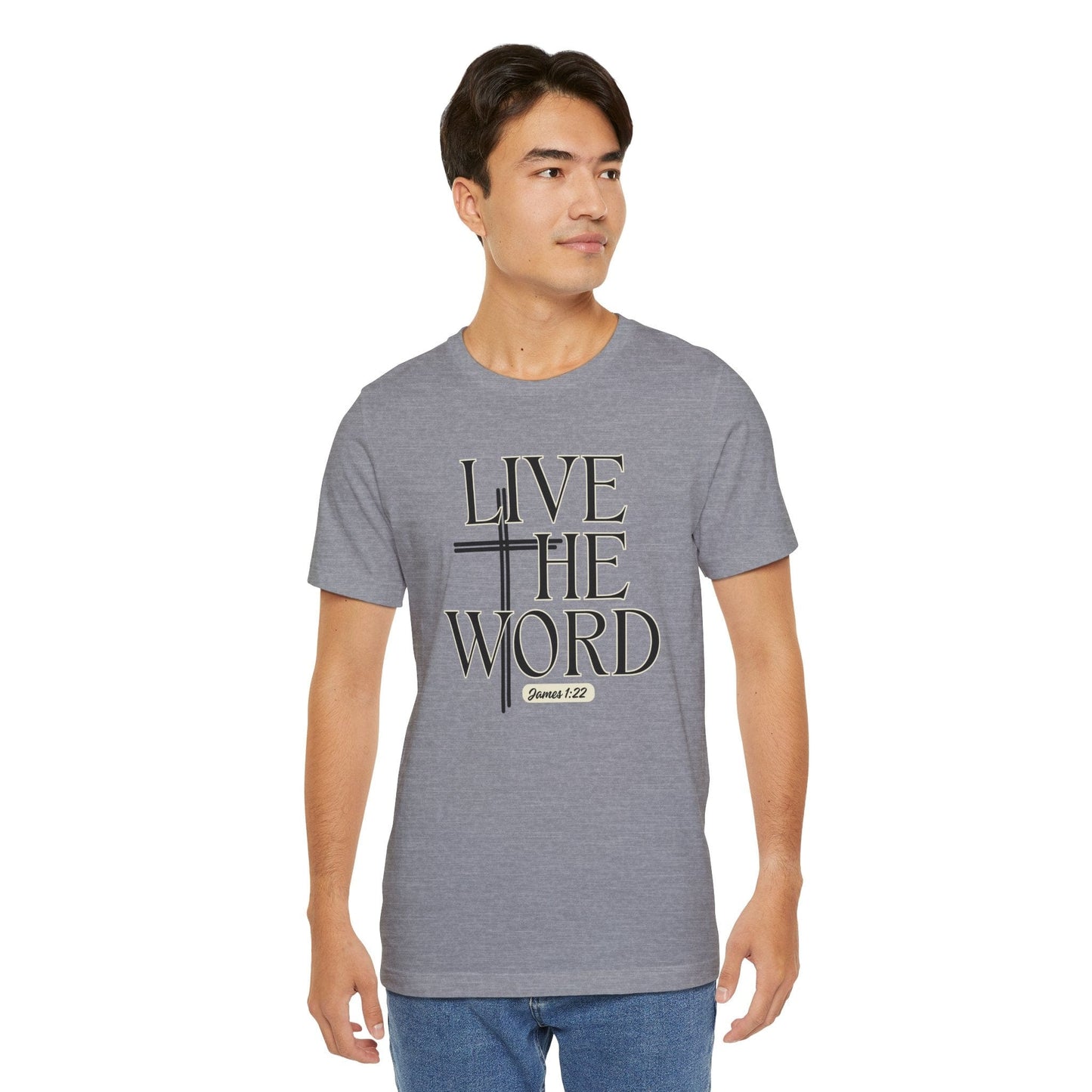 Live the Word Men's T-Shirt | James 1:22 Cross-Centered Edition