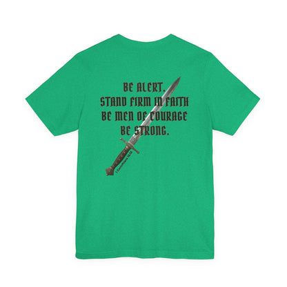 Be Alert – 1 Corinthians 16:13 Christian Men’s T-Shirt | Stand Firm in Faith, Be Courageous, Be Strong