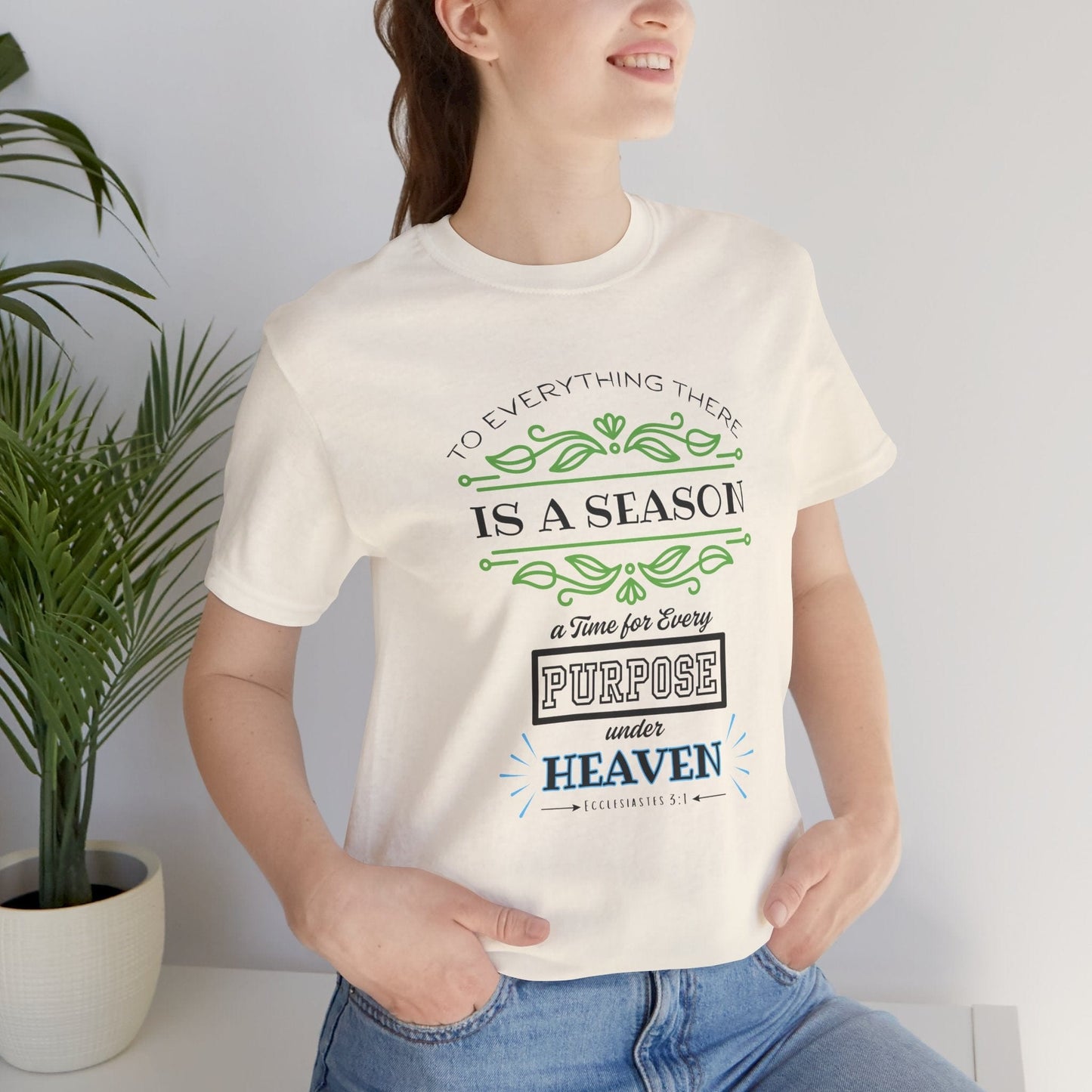 To Everything a Season – Ecclesiastes 3:1 Heaven Scripture T-Shirt