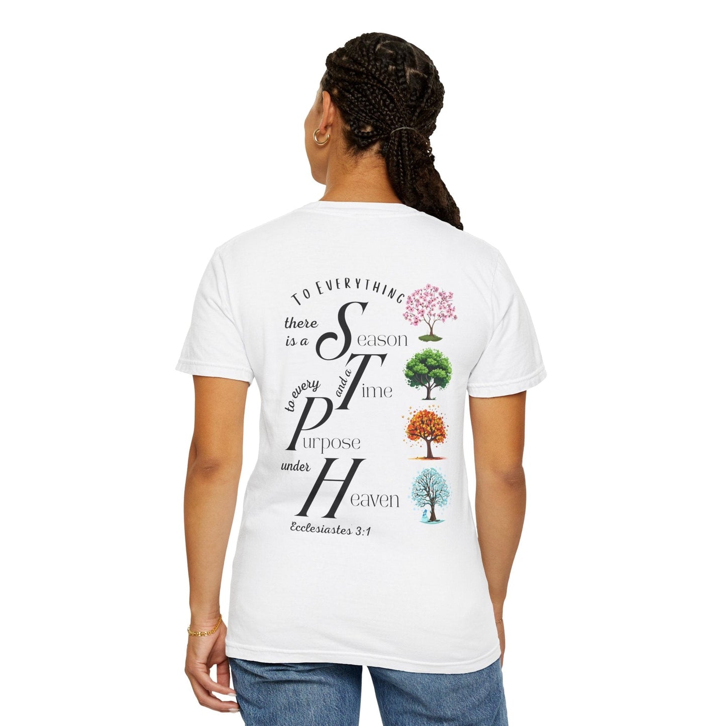 To Everything There Is a Season Comfort Colors T-Shirt – Ecclesiastes 3:1 Trees Edition Tee