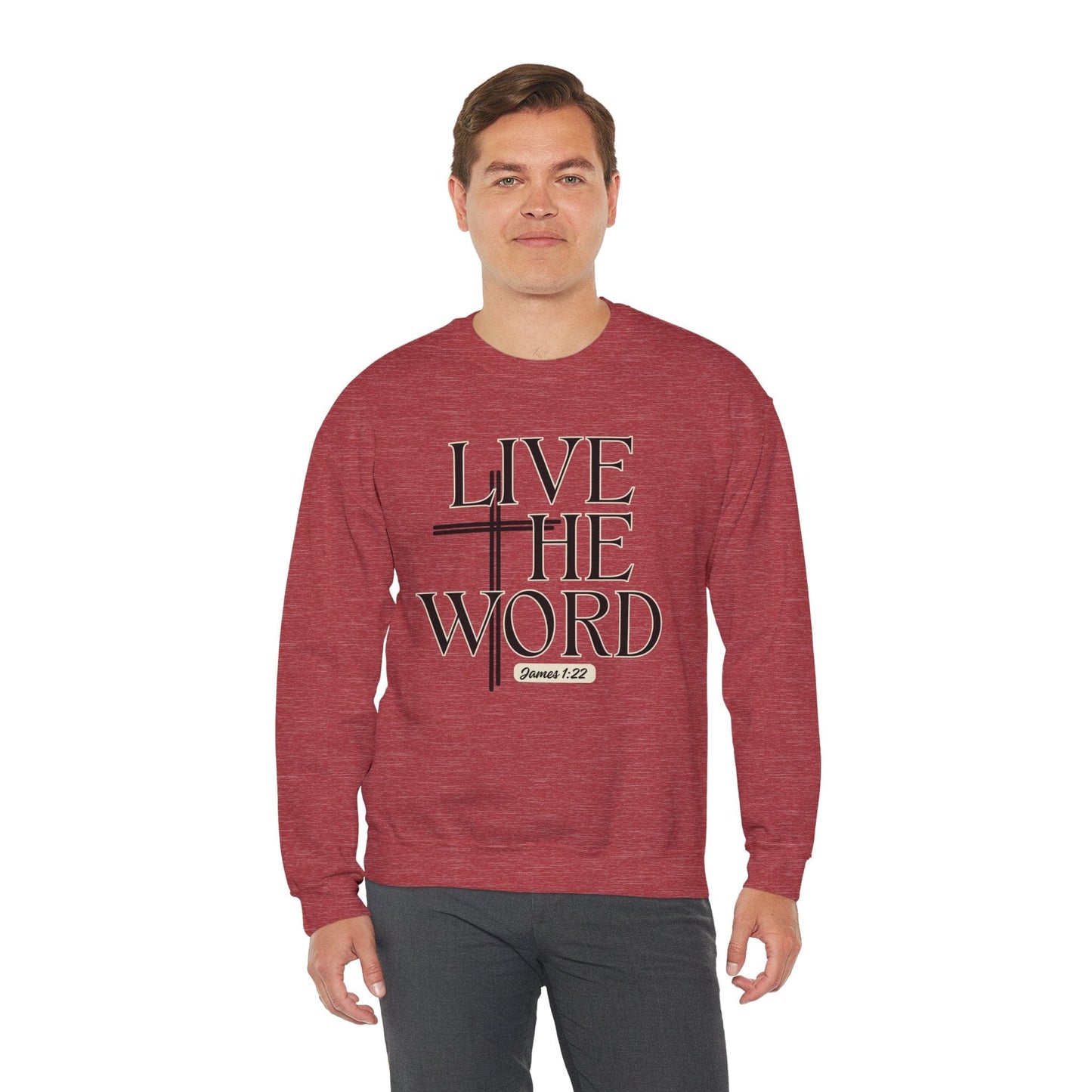 Live the Word Men’s Sweatshirt | James 1:22 Cross Edition