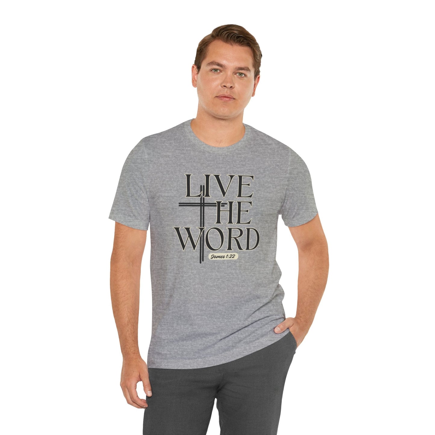 Live the Word Bella Canvas T-Shirt | James 1:22 Cross-Centered Edition