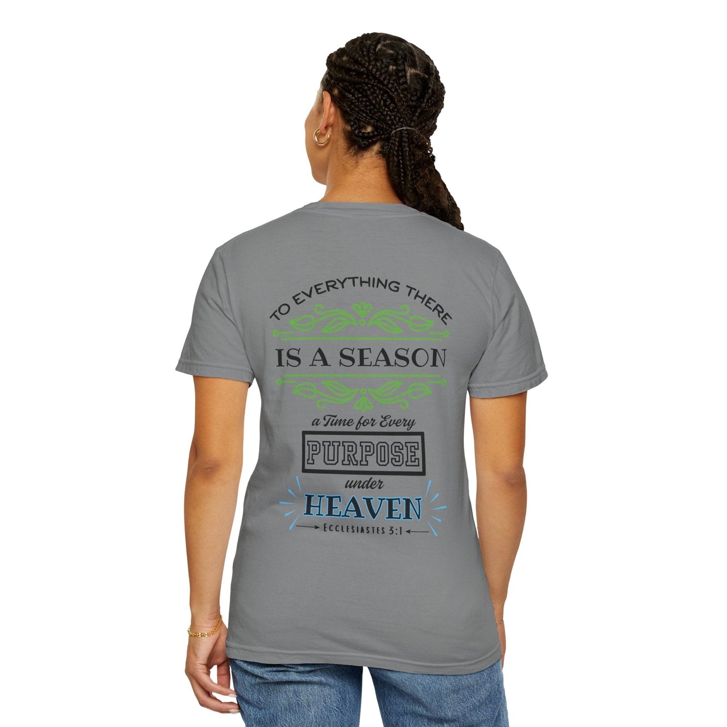 To Everything a Season Comfort Colors T-Shirt – Ecclesiastes 3:1 Heaven Scripture Art Tee
