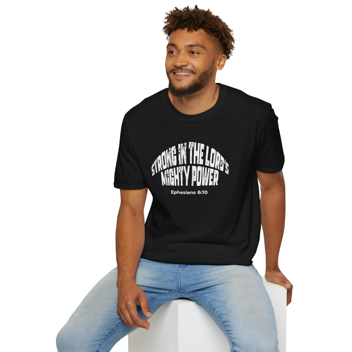 Strong In The Lord's Power Gildan Softstyle T-Shirt | Ephesians 6:10 Bible Verse Tee