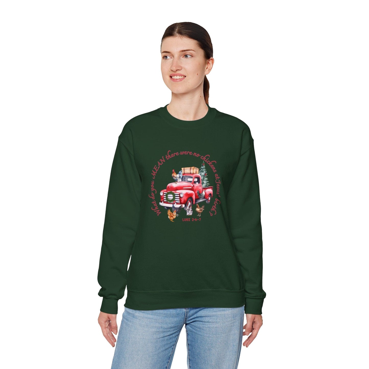 Funny Christian Christmas Sweatshirt – “What Do You Mean No Chickens at Jesus’ Birth?” | Luke 2:6–7