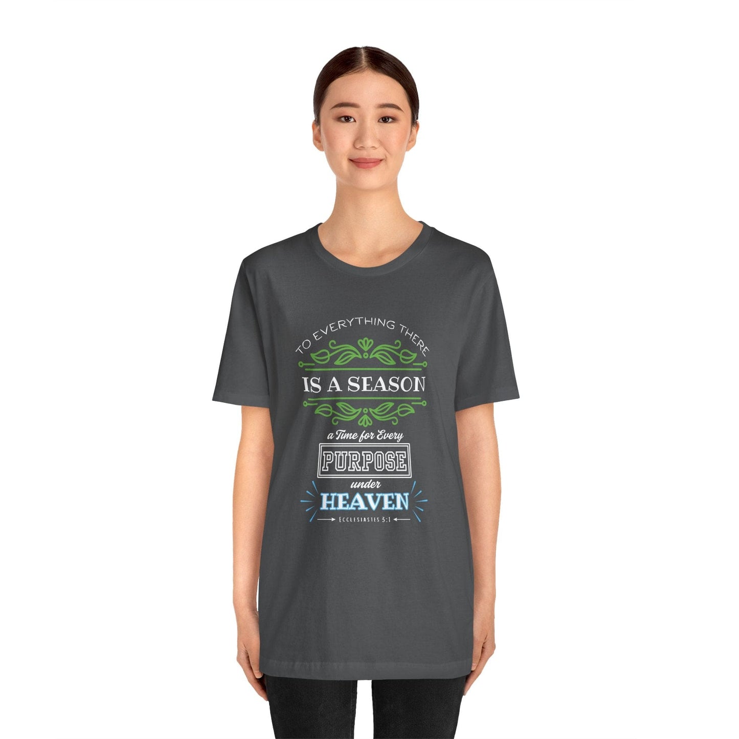 To Everything a Season – Ecclesiastes 3:1 Heaven Scripture T-Shirt