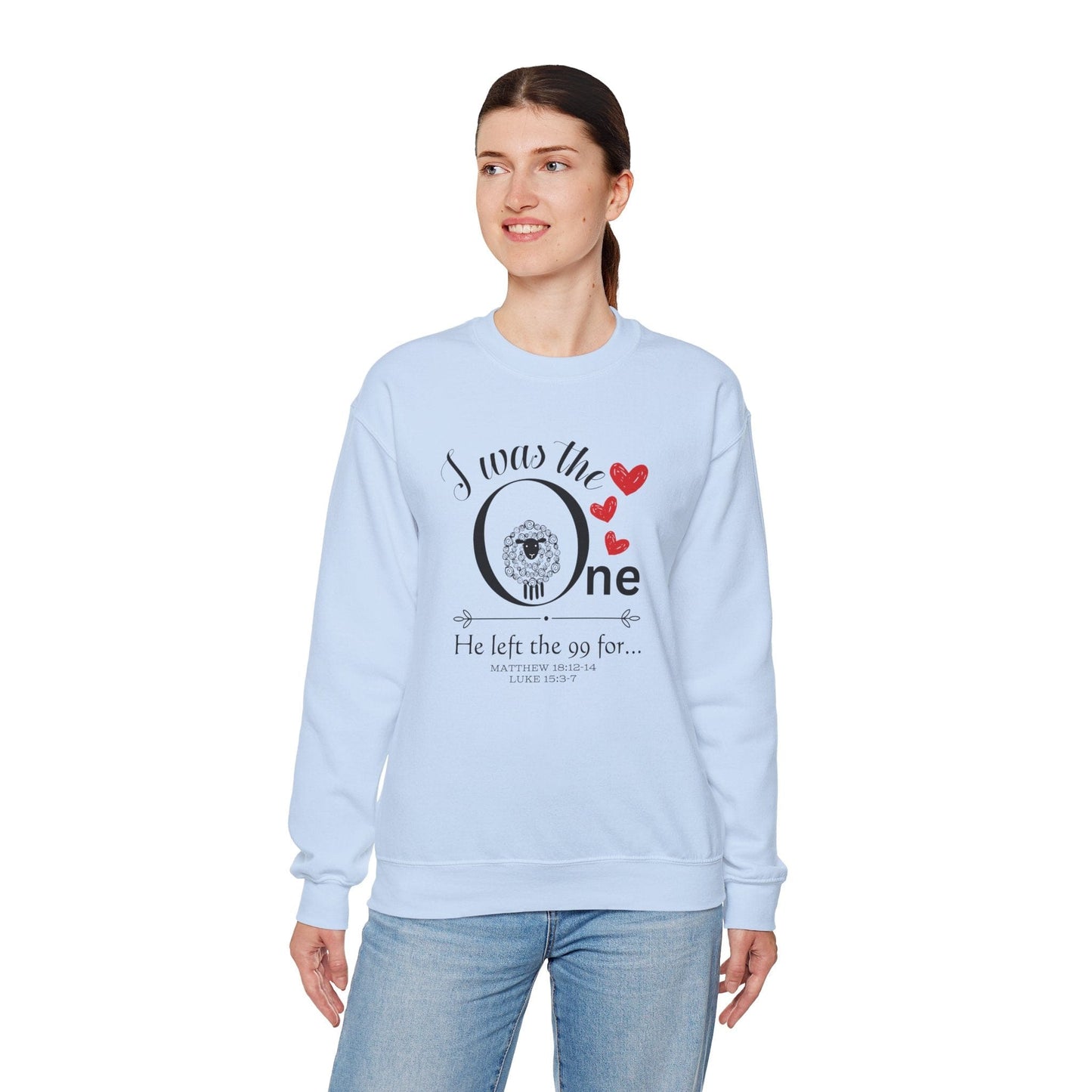 I Was The One He Left The 99 For Christian Sweatshirt – Lost Sheep Parable Bible Verse Pullover